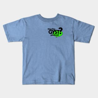 How you GYST! Kids T-Shirt